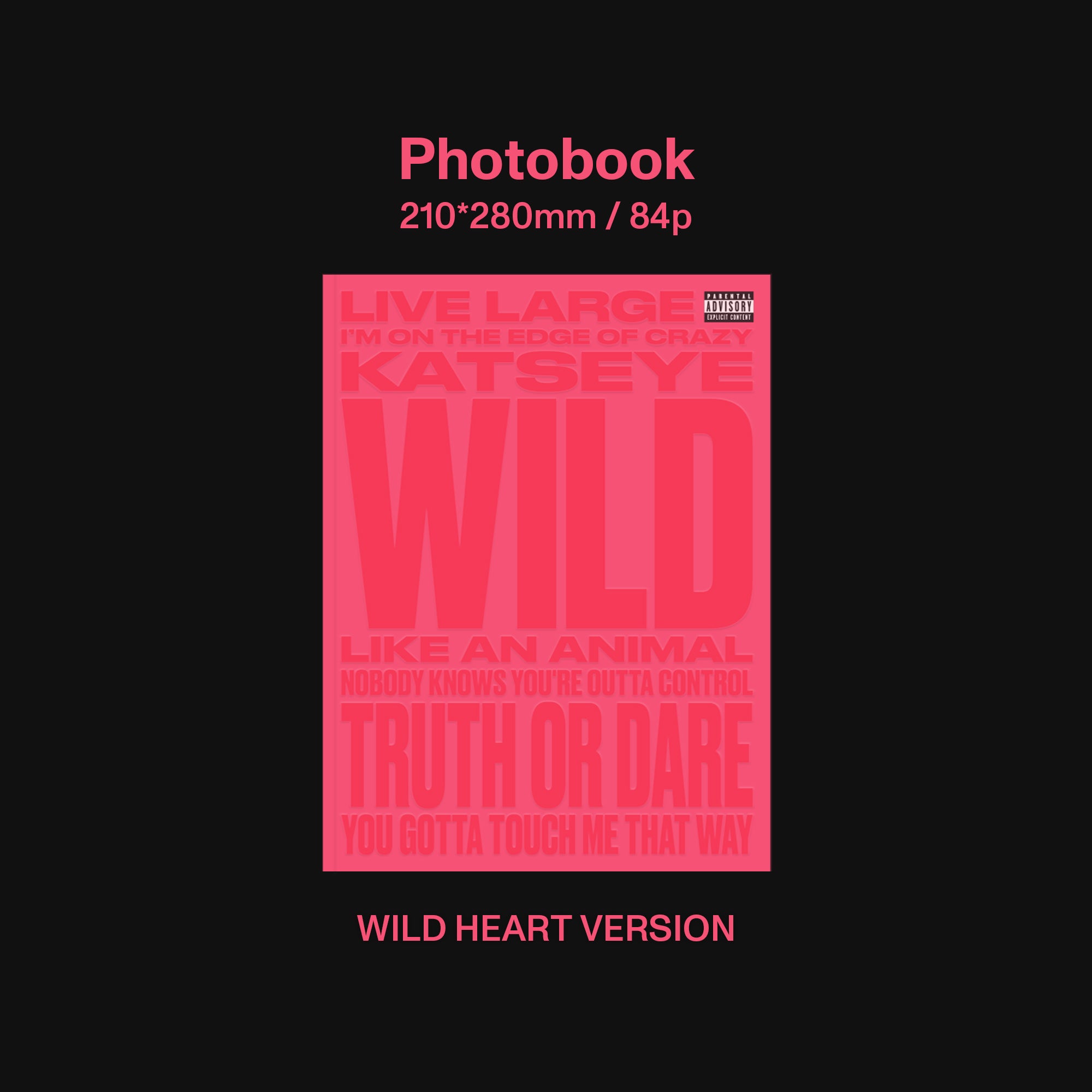 WILD (Wild Heart Version Exclusive CD) Photobook