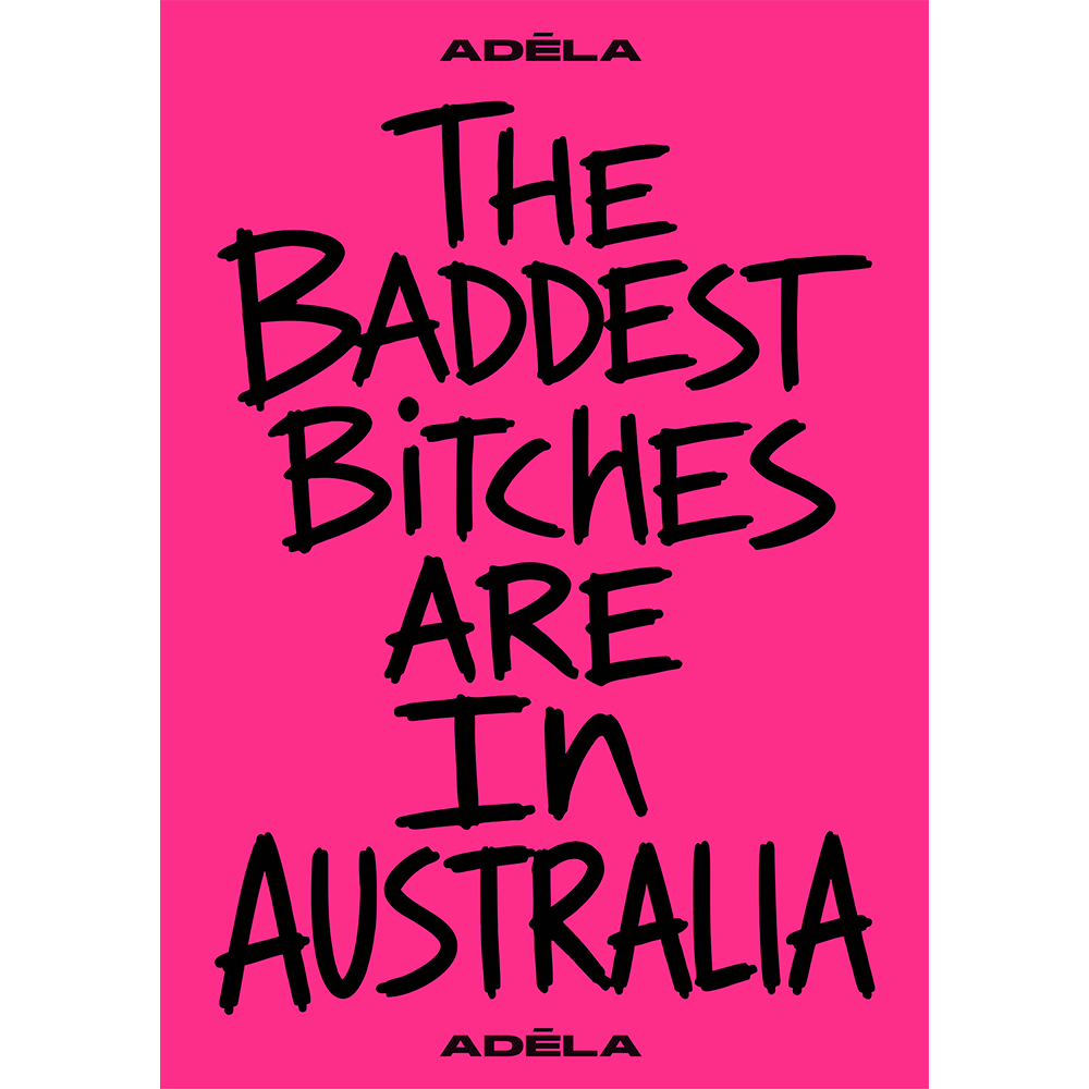 Baddest Bitches Poster Australia