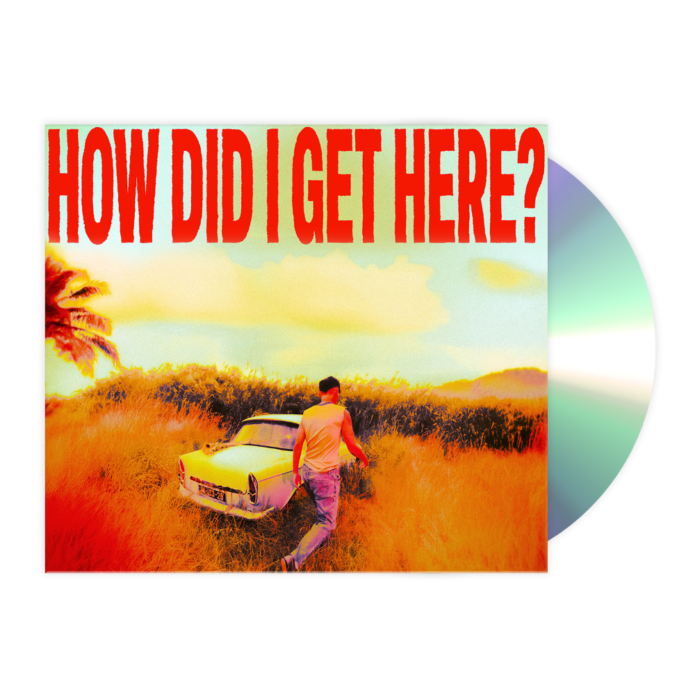 How Did I Get Here? (CD)