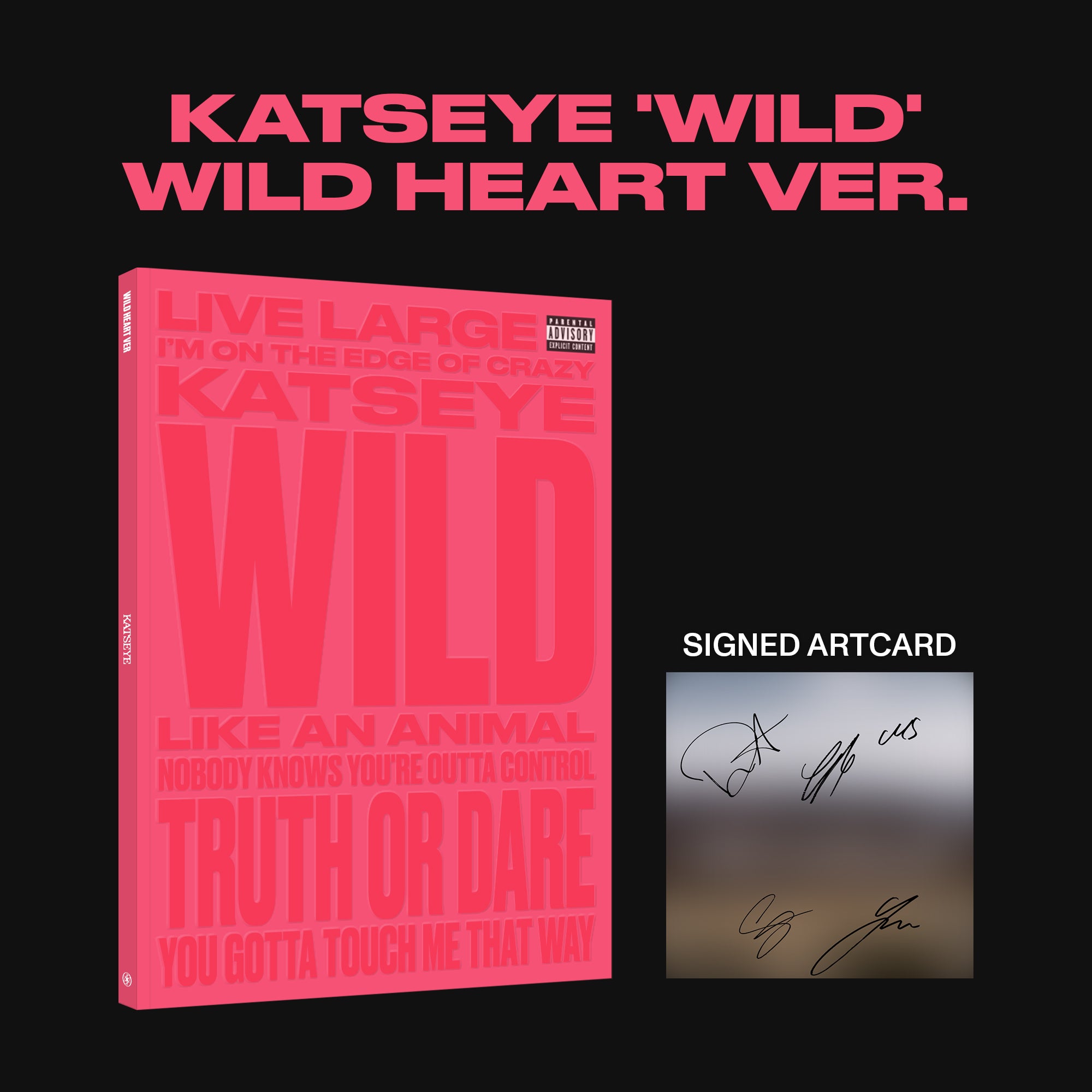 WILD (Wild Heart Version CD) + Signed Artcard
