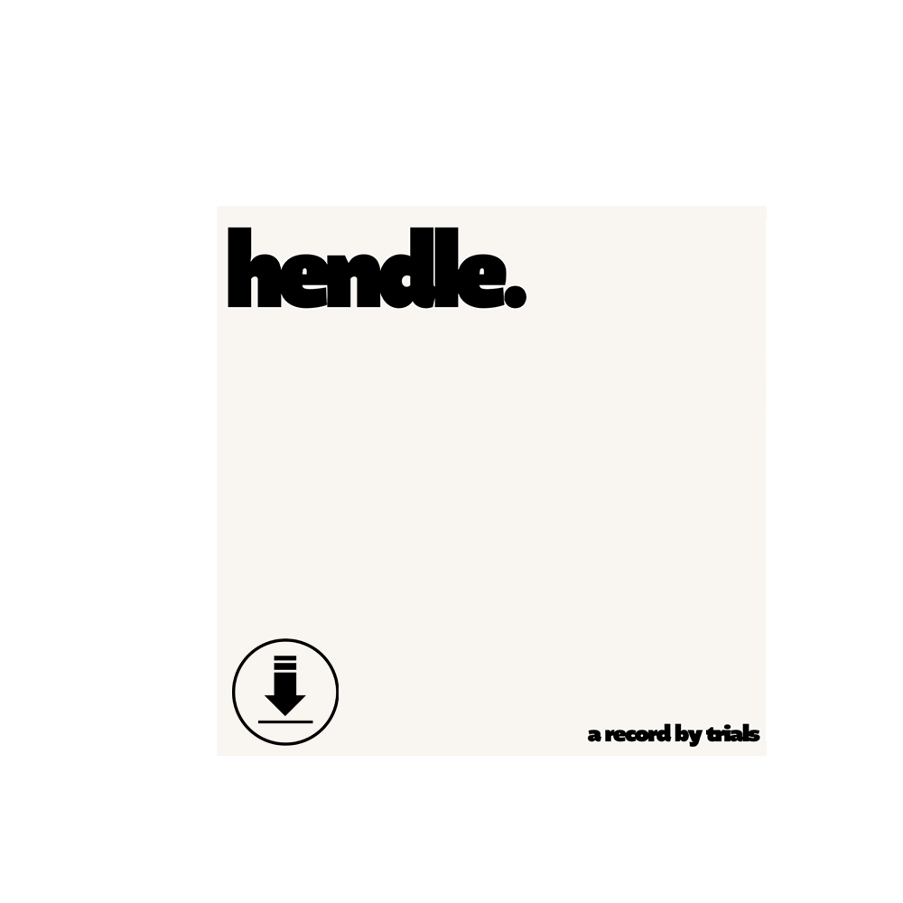 trials Limited Edition Poster + hendle (Digital Album)