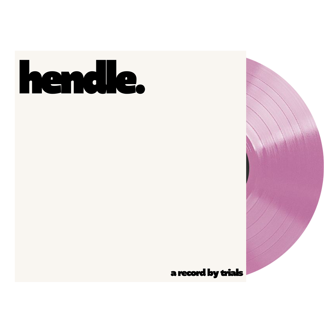 trials hendle violet LP